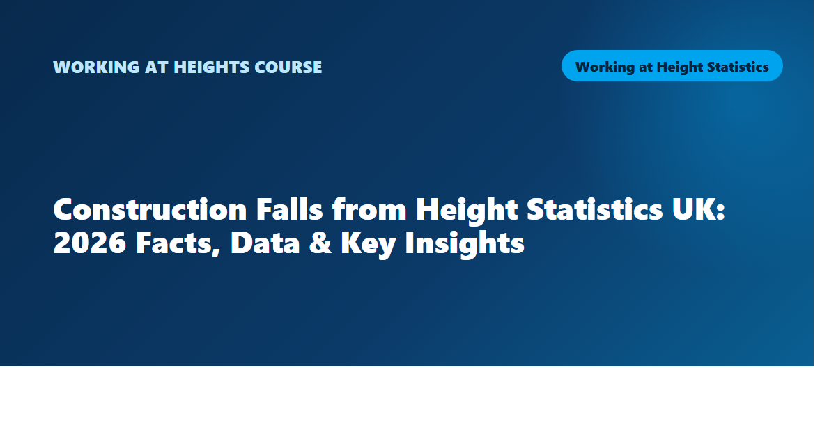 Construction Falls from Height Statistics UK: 2026 Facts, Data & Key Insights